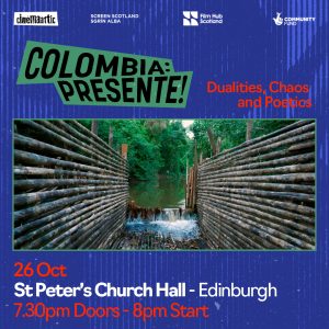 Colombia, Presente! III- Short Film Night - Edinburgh