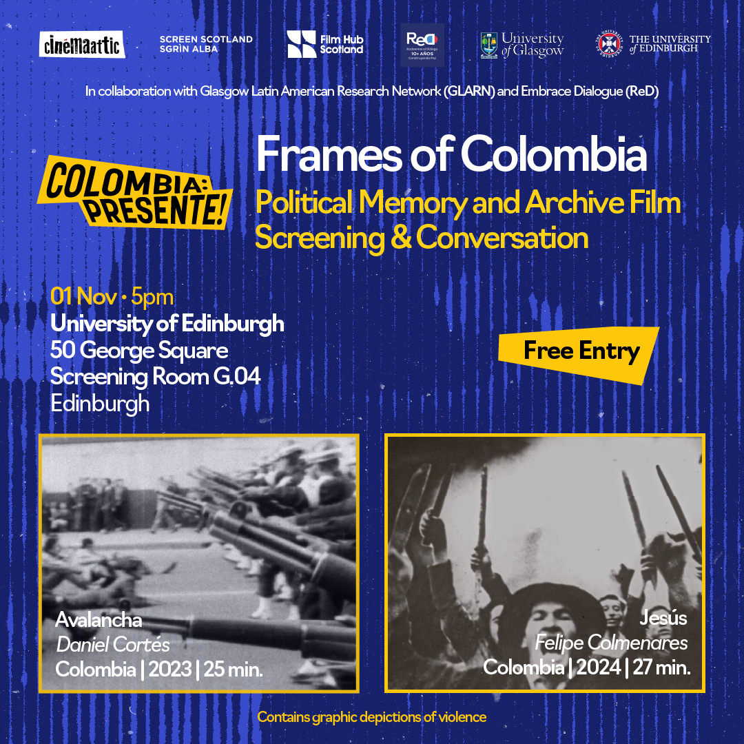 FRAMES OF COLOMBIA: Political Memory and Archive Film – Edinburgh