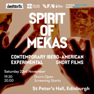 Spirit of Mekas: Experimental Short Films - Edinburgh