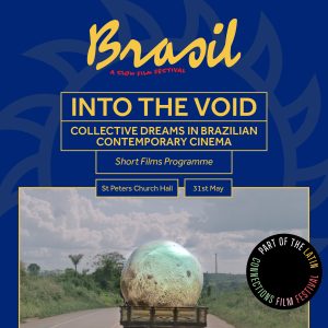 Into the Void: Collective Dreams in Brazilian Contemporary Cinema - Edinburgh